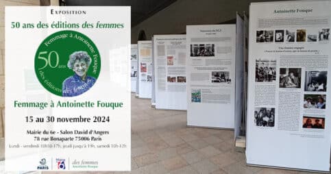 Exposition 50 ans des éditions des femmes et femmage à Antoinette Fouque